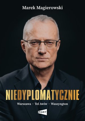 Dokument, literatura faktu, reportaże, biografie: Niedyplomatycznie – ebook
