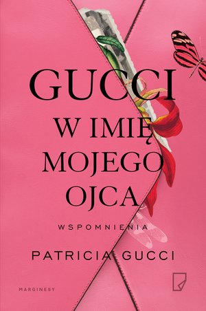 Gucci. W imię mojego ojca – ebook