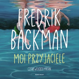 Moi przyjaciele – audiobook