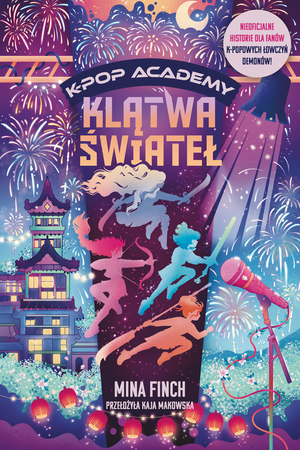 K-Pop Academy 2: Klątwa świateł. K-Pop Academy. Tom 2 – ebook