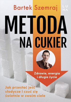 Metoda na cukier – ebook