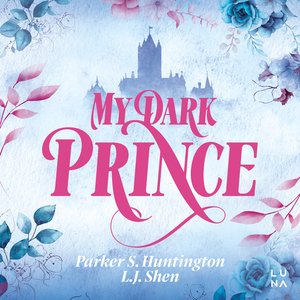 audiobooki: Dark Prince Road 3: My Dark Prince – audiobook