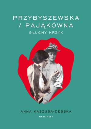 Przybyszewska/Pająkówna – ebook