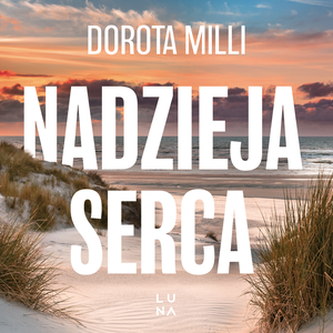 Nadzieja serca – audiobook