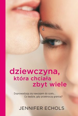 Dziewczyna, która chciała zbyt wiele – ebook