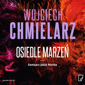 Osiedle marzeń – audiobook