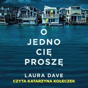 O jedno cię proszę – audiobook