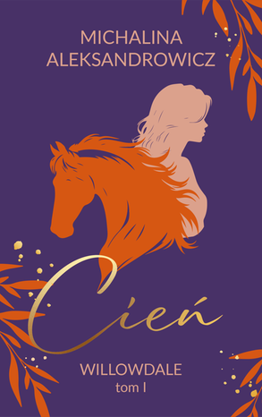 Willowdale 1: Cień. Willowdale. Tom 1 – ebook