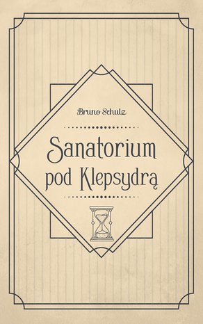 Sanatorium pod Klepsydrą – ebook