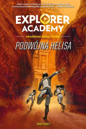 Explorer Academy: Akademia Odkrywców. Podwójna Helisa. Tom 3 – ebook