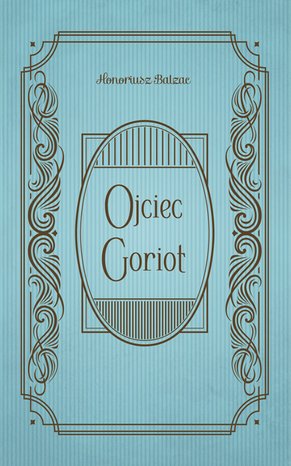 Ojciec Goriot – ebook