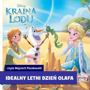 Kraina lodu. Idealny letni dzień Olafa – audiobook