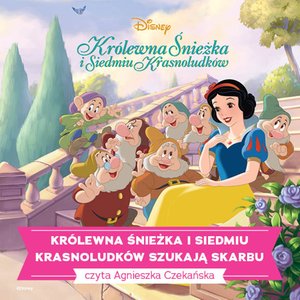 "KRÓLEWNA ŚNIEŻKA I SIEDMIU KRASNOLUDKÓW SZUKAJĄ SKARBU" – audiobook