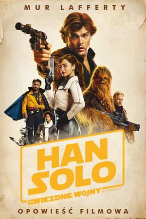 Han Solo. Gwiezdne Wojny Historie. Opowieść filmowa. Star Wars – ebook