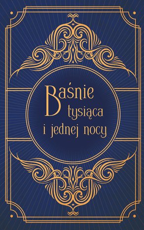 Baśnie tysiąca i jednej nocy – ebook