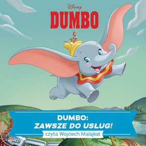 Dumbo. ZAWSZE DO USŁUG! – audiobook