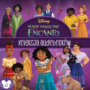 Encanto. Kolekcja audiobooków – audiobook