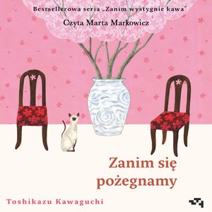 Zanim się pożegnamy. Zanim wystygnie kawa Tom 4 – audiobook