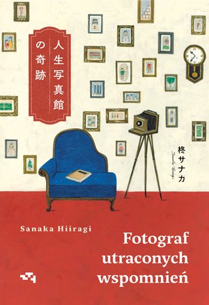Fotograf utraconych wspomnień – ebook
