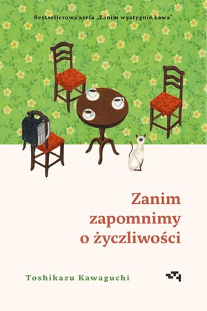 Zanim zapomnimy o życzliwości. Zanim wystygnie kawa Tom 5 – ebook