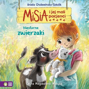 Misia i jej mali pacjenci: Niesforne zwierzaki – audiobook