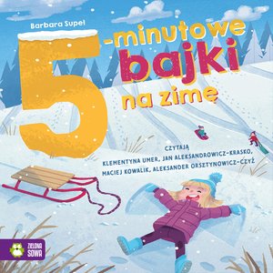 Bajki na dobranoc: 5-minutowe bajki na zimę – audiobook