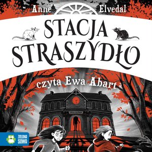 Stacja Straszydło – audiobook
