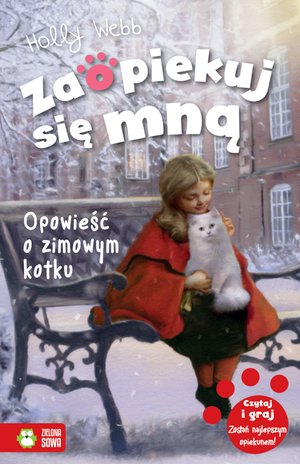 Zaopiekuj się mną. Opowieść o zimowym kotku – ebook