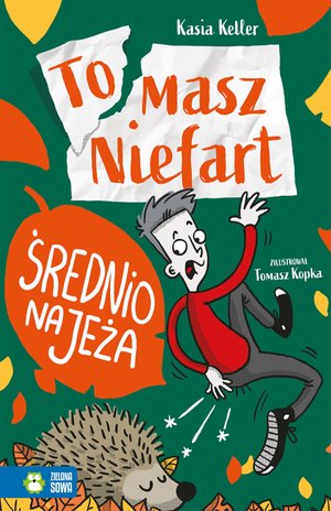 Tomasz Niefart Tom 4: Tomasz Niefart. Średnio na jeża – ebook