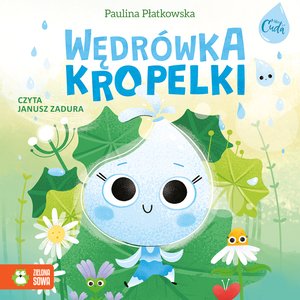 Mikrocuda Tom 2: Wędrówka kropelki – audiobook