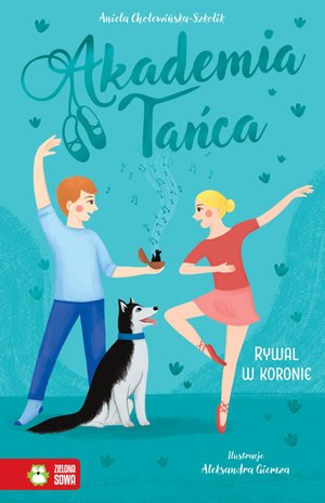 Akademia Tańca. Rywal w koronie – ebook
