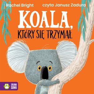 Koala, który się trzymał – audiobook