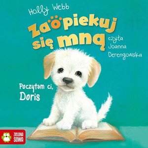 Zaopiekuj się mną Zaopiekuj się mną. Poczytam ci, Doris – audiobook