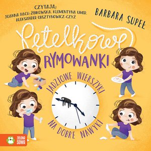 Jadzia Pętelka: Pętelkowe rymowanki. Jadziowe wierszyki na dobre nawyki – audiobook