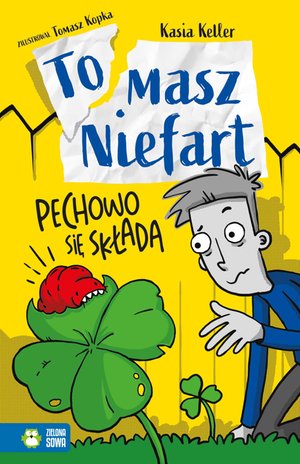Tomasz Niefart Tom 5: Tomasz Niefart. Pechowo się składa – ebook