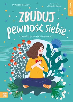 Self-care. Zbuduj pewność siebie – ebook