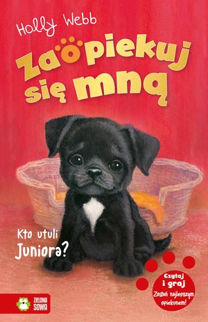 Zaopiekuj się mną Zaopiekuj się mną. Kto utuli Juniora? – ebook