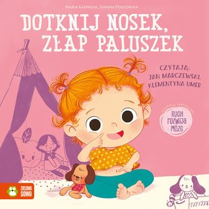 Dotknij nosek, złap paluszek – audiobook