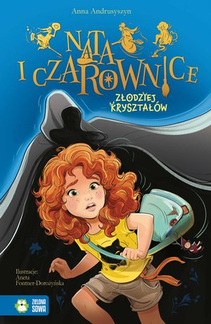 Nata i czarownice Tom 4: Nata i czarownice. Złodziej kryształów – ebook