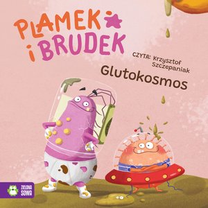 Plamek i Brudek: Plamek i Brudek. Glutokosmos – audiobook