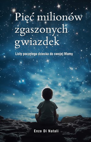 Pięć milionów zgaszonych gwiazdek – ebook