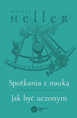 Spotkania z nauką. Jak być uczonym – ebook