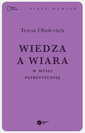 Wiedza a wiara w myśli patrystycznej – ebook