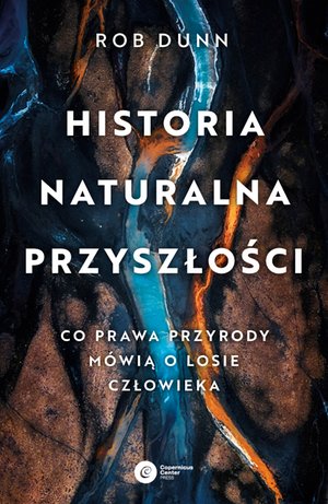 Historia naturalna przyszłości – ebook