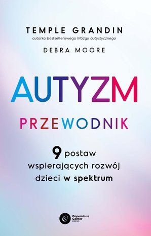 Autyzm. Przewodnik – ebook