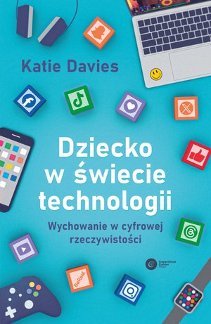 Dziecko w świecie technologii – ebook