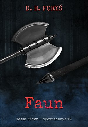 Tessa Brown 5: Faun - opowiadanie #4 – ebook