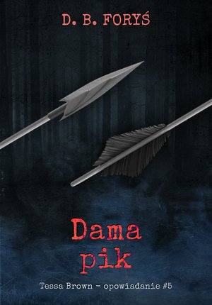 Tessa Brown 5: Dama pik - opowiadanie #5 – ebook