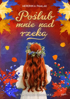 Poślub mnie nad rzeką – ebook