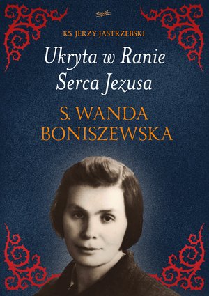 Ukryta w Ranie Serca Jezusa – ebook
